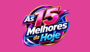 As 15 Melhores